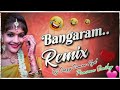 Bangaram Insta Trending Dj Remix By Dj Crazy Suman Nd Dj Praveen Smiley