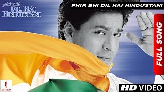 Phir Bhi Dil Hai Hindustani  Title Track  Juhi Cha