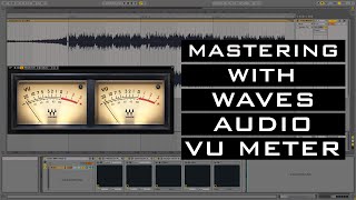 Video thumbnail for Mastering with Waves VU Meter (Tutorial) by Never Defined By Studios
