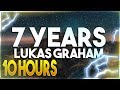 Lukas Graham - 7 Years [10 Hours]