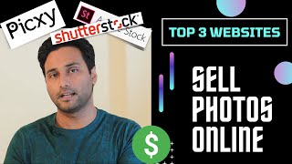 How to Sell Photos Online and Make Money | Top 3 Websites Full Explanation and Pros & Cons [Hindi]