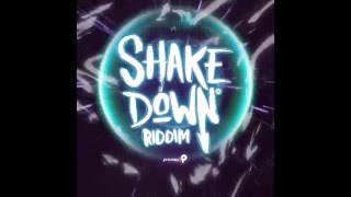 Unruly - Shake Down Riddim (Official Audio) | Preedy