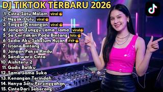 Download lagu DJ REMIX TIKTOK TERBARU 2026 🎵 CINTA SATU MALAM🎵 NGGAK DULU 🎵JANGAN TUNGGU LAMA FULL BASS ENAK VIRAL mp3