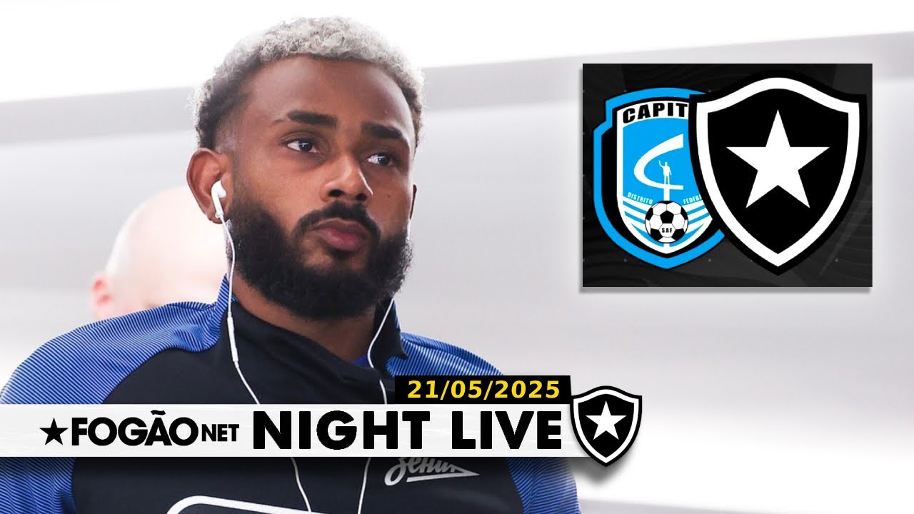 NIGHT LIVE | Botafogo vai ao mercado após fracassar por Wendel? Time reserva contra o Capital?