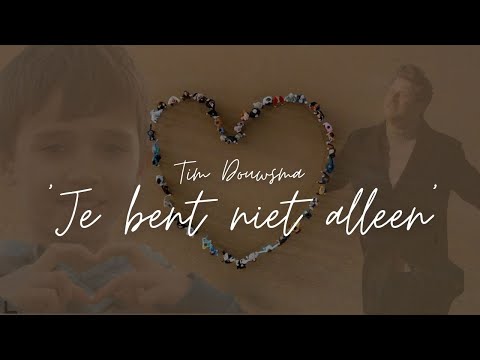 Tim Douwsma  - Je bent niet alleen (Official Music Video)