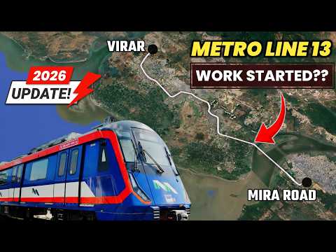 Mumbai Metro Line 13 Reality Check 2026: Work Started or Delayed till 2030? (Virar - Mira Road)