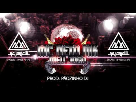 MC Neto MK - Meu jogo