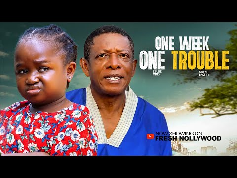 ONE WEEK ONE TROUBLE - EBUBE OBIO AND NKEM NWOH -  2025 Exclusive  Movies (EBUBE OBIO)