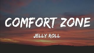 Comfort Zone (Lyrics) – Jelly Roll | Motivational Painful Truth Song