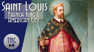 preview picture of video 'History of Saint Louis: French king and American city'