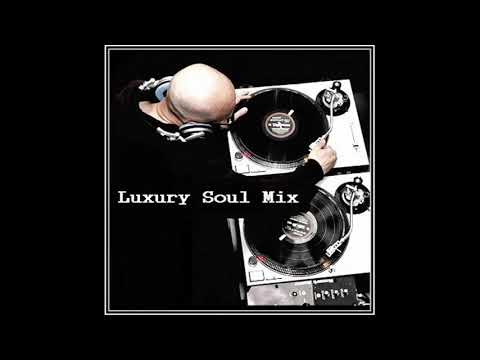 Dj ''S'' - Luxury Soul (Mix)