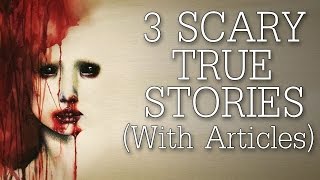 3 Scary TRUE r/LetsNotMeet Stories (with articles)