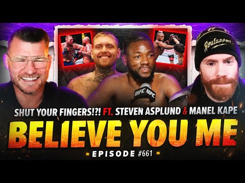BISPING'S BELIEVE YOU ME Podcast: 661: Fingers Closed Ft. Manel Kape & Steven Asplund