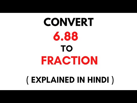How to convert 6.88 to Fraction || 6.88 as a Fraction ( 6.88 Decimal to Fraction)