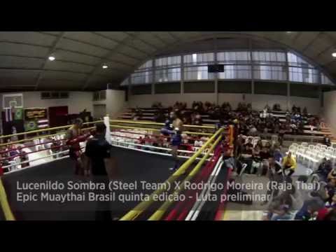 Epic Muaythai Brasil 2016 5ª Edição - Lucenildo Sombra (Steel Team) X Rodrigo Moreira (Raja Thai)