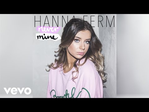 Hanna Ferm - Never Mine (Audio)