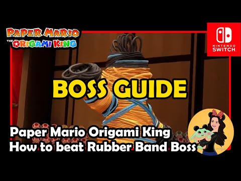 HOW TO BEAT RUBBER BAND BOSS - Paper Mario Origami King
