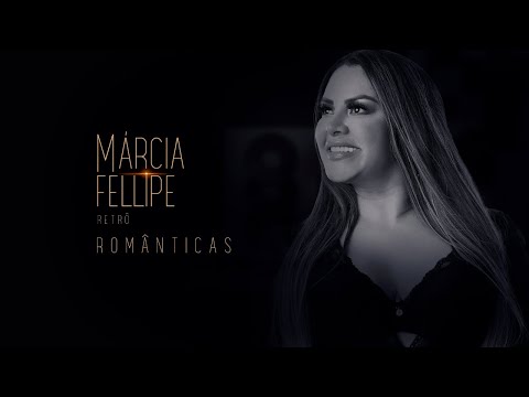 Márcia Fellipe Retrô II - Cover Românticas