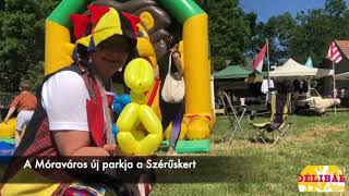 Szérűskert - a Móraváros új parkja -Délibáb Tv-