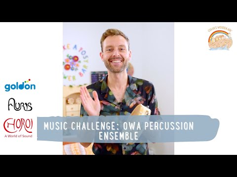 Music Challenge: OWA percussion ensemble