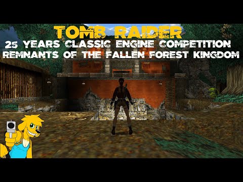 TRLE: 25 years Classic Engine Competition - Remnants of the Fallen Forest Kingdom