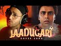 Jaadugari Song Cover - A Netflix India Original Drama Jaadugar @NilotpalBoraSOUNDSCAPE