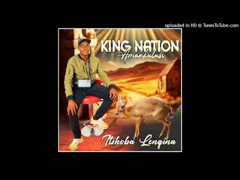King nation (Amankulusi) - Lithendele(Sharon)