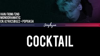 Jonghyun (종현) - Cocktail (Han|Rom|Eng)