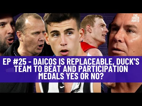 EP #25 - Daicos is replaceable, Duck's team to beat and participation medals yes or no?