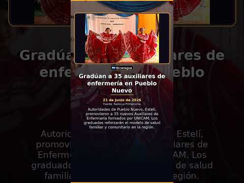 Gradúan a 35 auxiliares de enfermería en Pueblo Nuevo