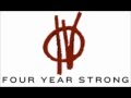 Four Year Strong - The Infected 