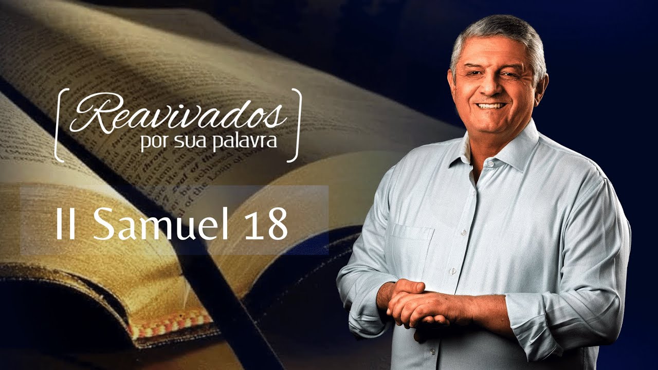 REAVIVADOS II SAMUEL 18