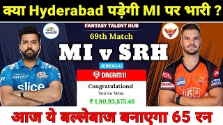 Mumbai Indian vs Sunrisers Hyderabad Dream11 Prediction || MI vs SRH Dream11  Team || IPL2023