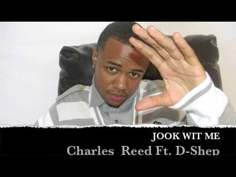 Charles Reed ft. D- Shep- Jook Wit Me (Produced By: Gorilla Tek)