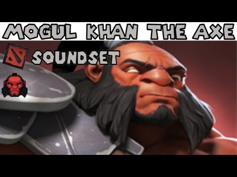 Dota 2 Soundset - Mogul Khan the Axe
