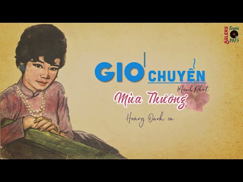 Thể hiện bởi Hoàng Oanh (trước 75)
