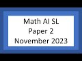 IB Math AI SL: Paper 2 (November 2023)