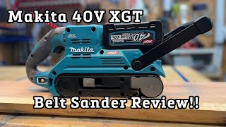 Makita 40V XGT 3" x 21" Belt Sander – Is It Worth It?