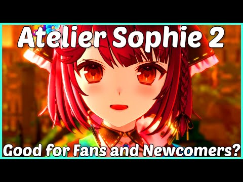 Atelier Sophie 2: Good for Newcomers AND Atelier Fans? (+ First Impressions - PS4/Switch/PC)