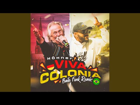 Höhner - Viva Colonia (Baile Funk Remix)