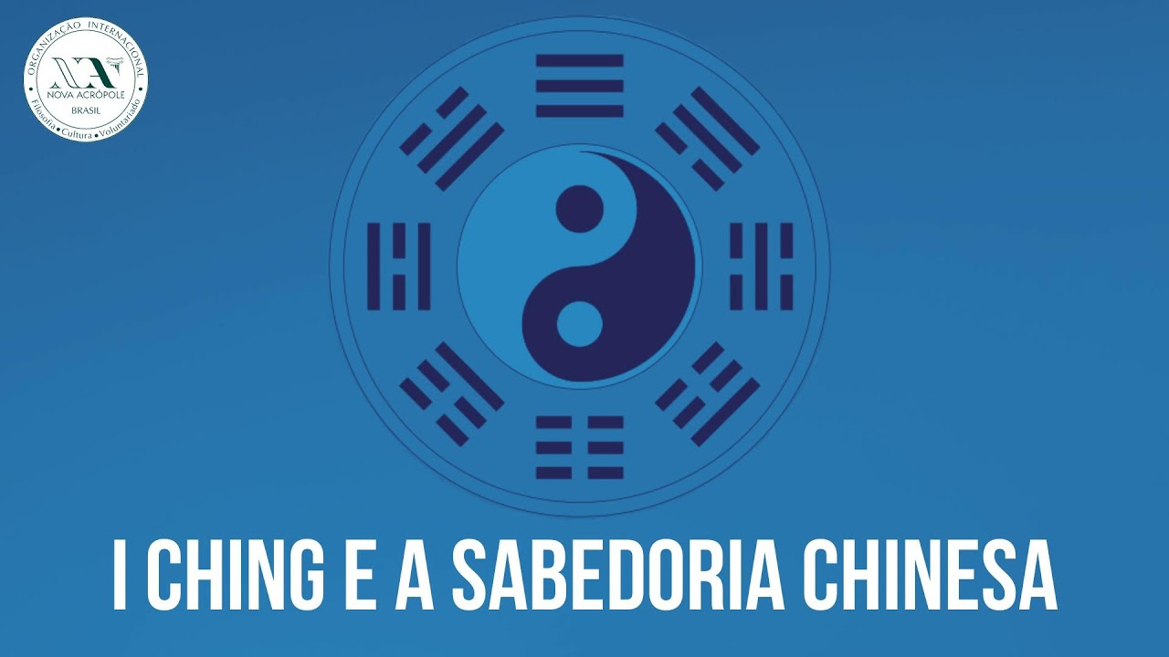 I Ching e a Sabedoria Chinesa