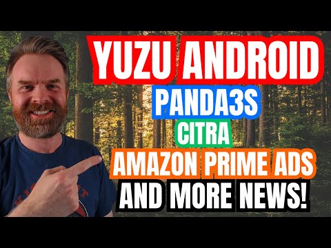 Yuzu Android gets updated, Another Unity blunder, Amazon Prime Video, 3DS on iOS?