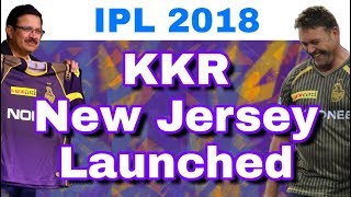 IPL 2018 : KKR New Jersey Launched With New Principle Sponsor