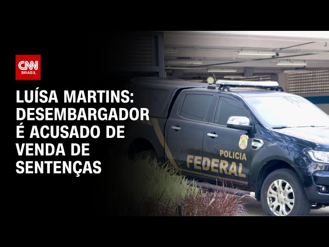 Luísa Martins: Desembargador é acusado de venda de sentenças | CNN 360º