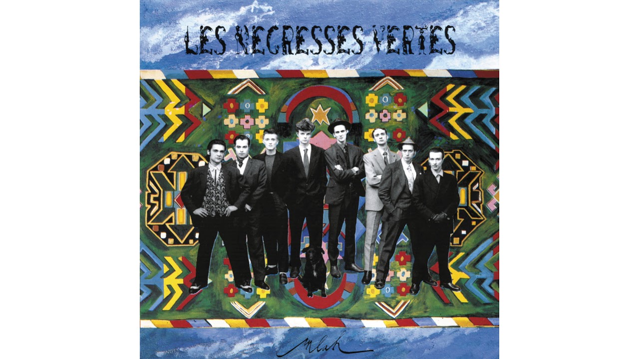 Les Négresses Vertes - Marcelle Ratafia