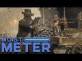 Moist Meter | Red Dead Redemption 2