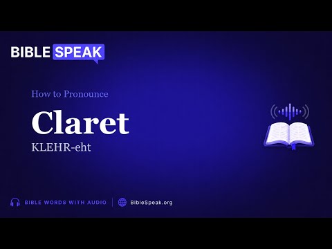 How to Pronounce Claret video thumbnail