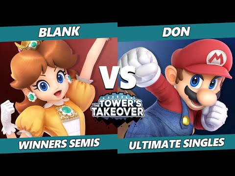 Tower's Takeover 16 Winners Semis - Blank (Daisy) Vs. Don (Mario) SSBU Ultimate Tournament