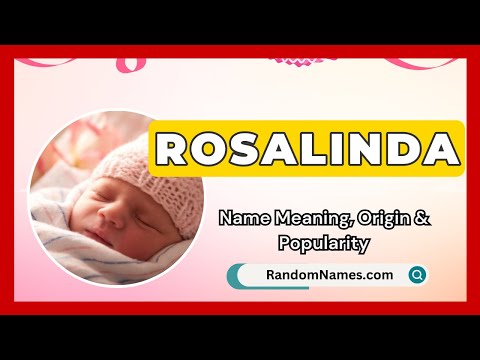 Rosalinda - Baby Girl Name Meaning, Origin & Popularity - RandomNames.com