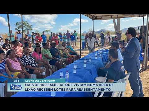Aconteceu em Rubim: Mais de 100 famílias recebem lotes para reassentamento.